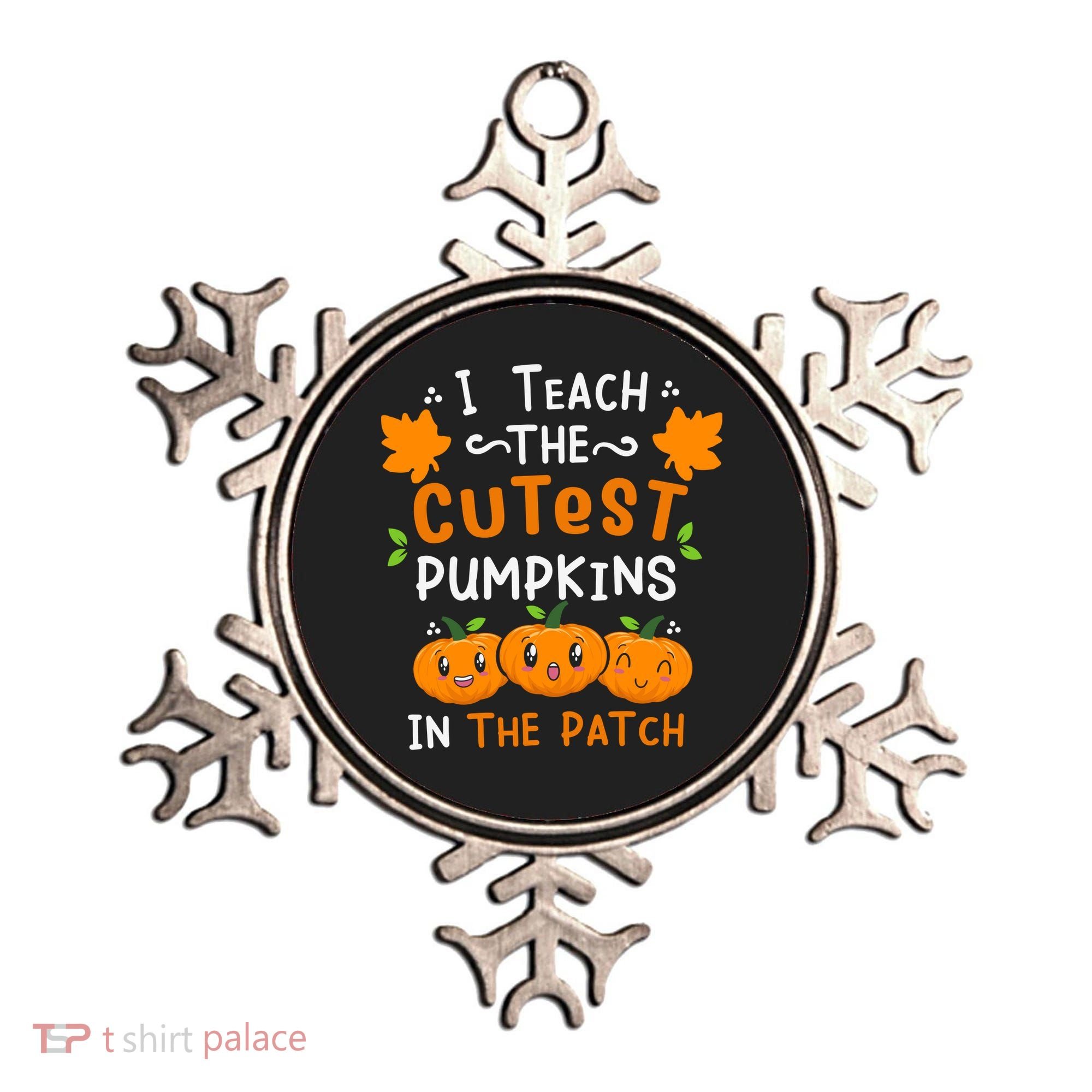 I Teach The Cutest Pumpkins In The Patch Halloween Quote Ornament