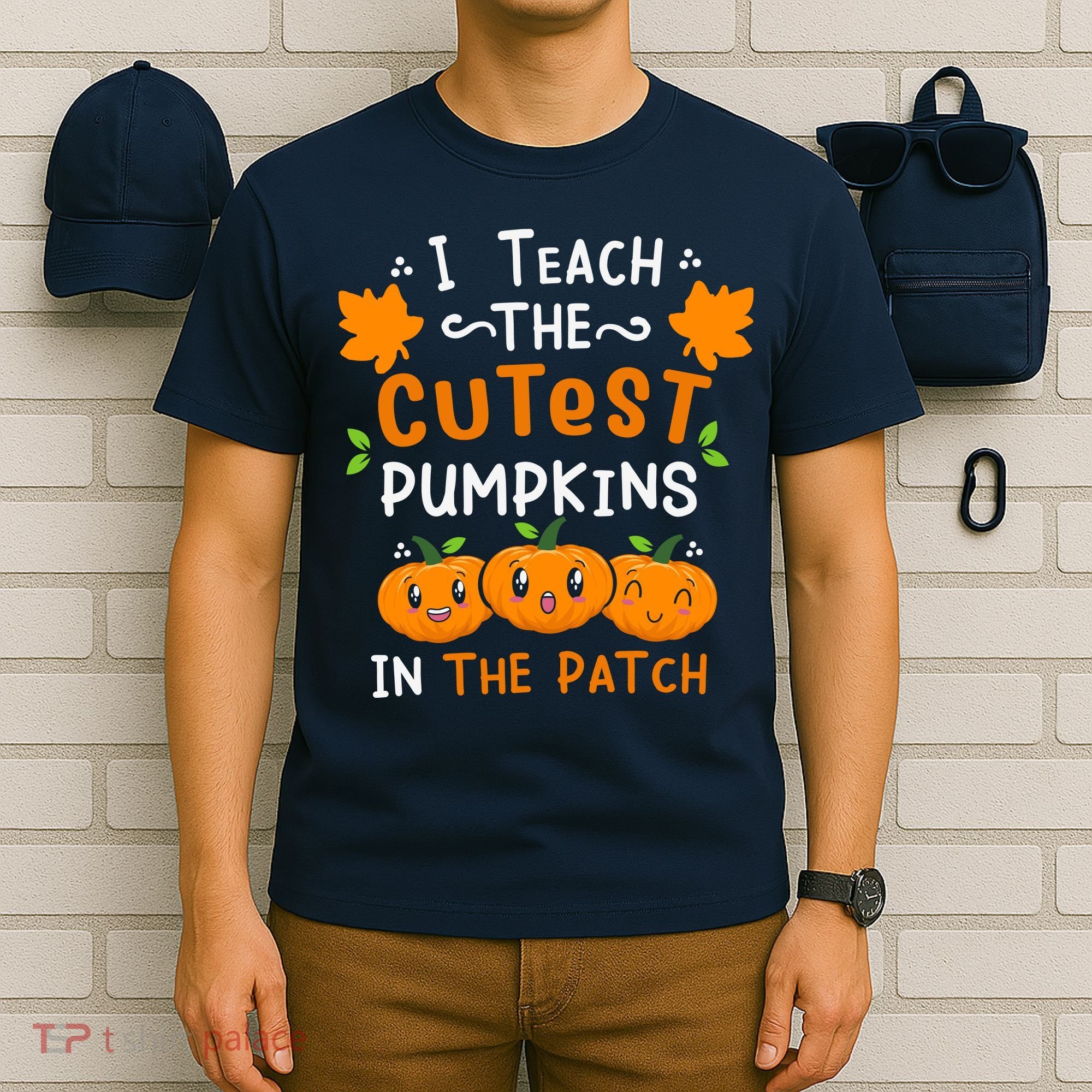 I Teach The Cutest Pumpkins In The Patch Halloween Quote T-Shirt