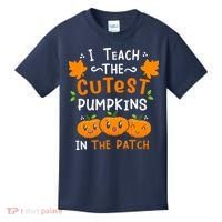 I Teach The Cutest Pumpkins In The Patch Halloween Quote Kids T-Shirt thumb 0