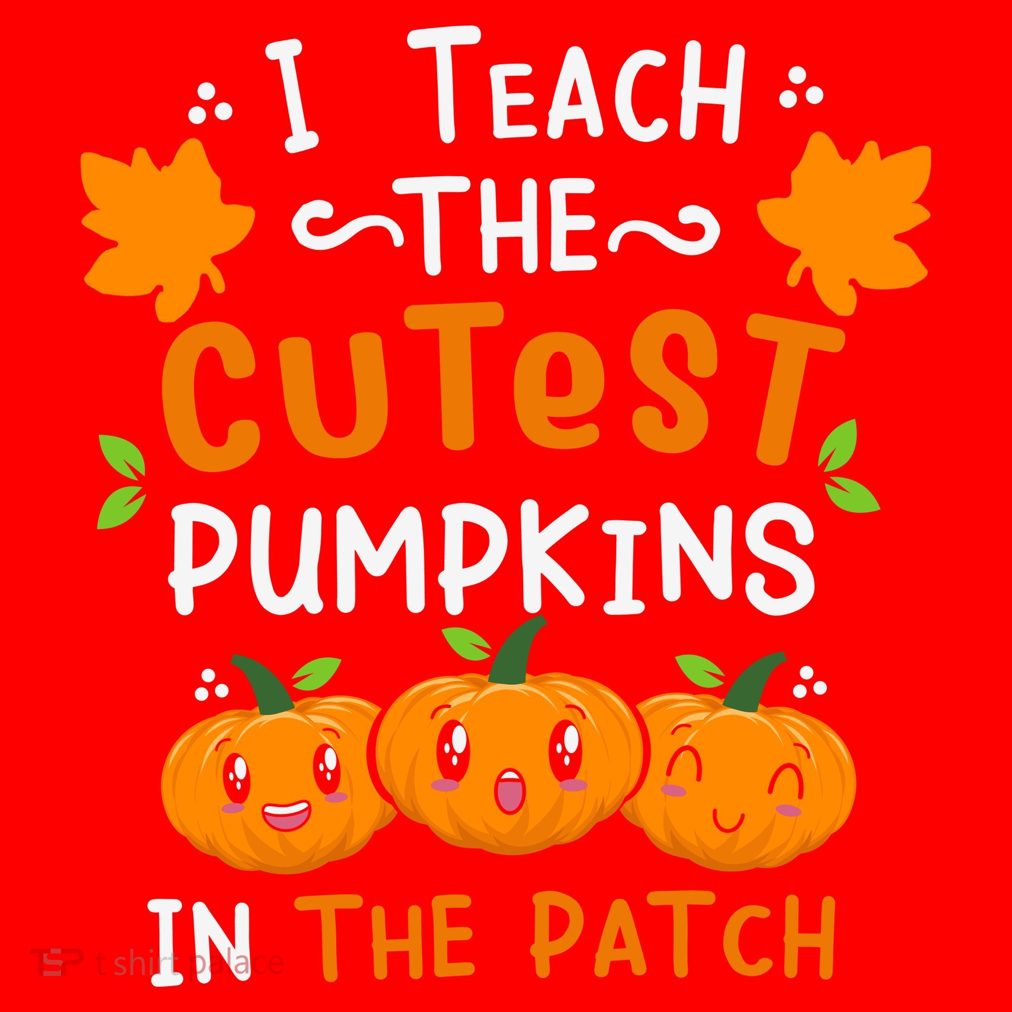I Teach The Cutest Pumpkins In The Patch Halloween Quote Santa Hat