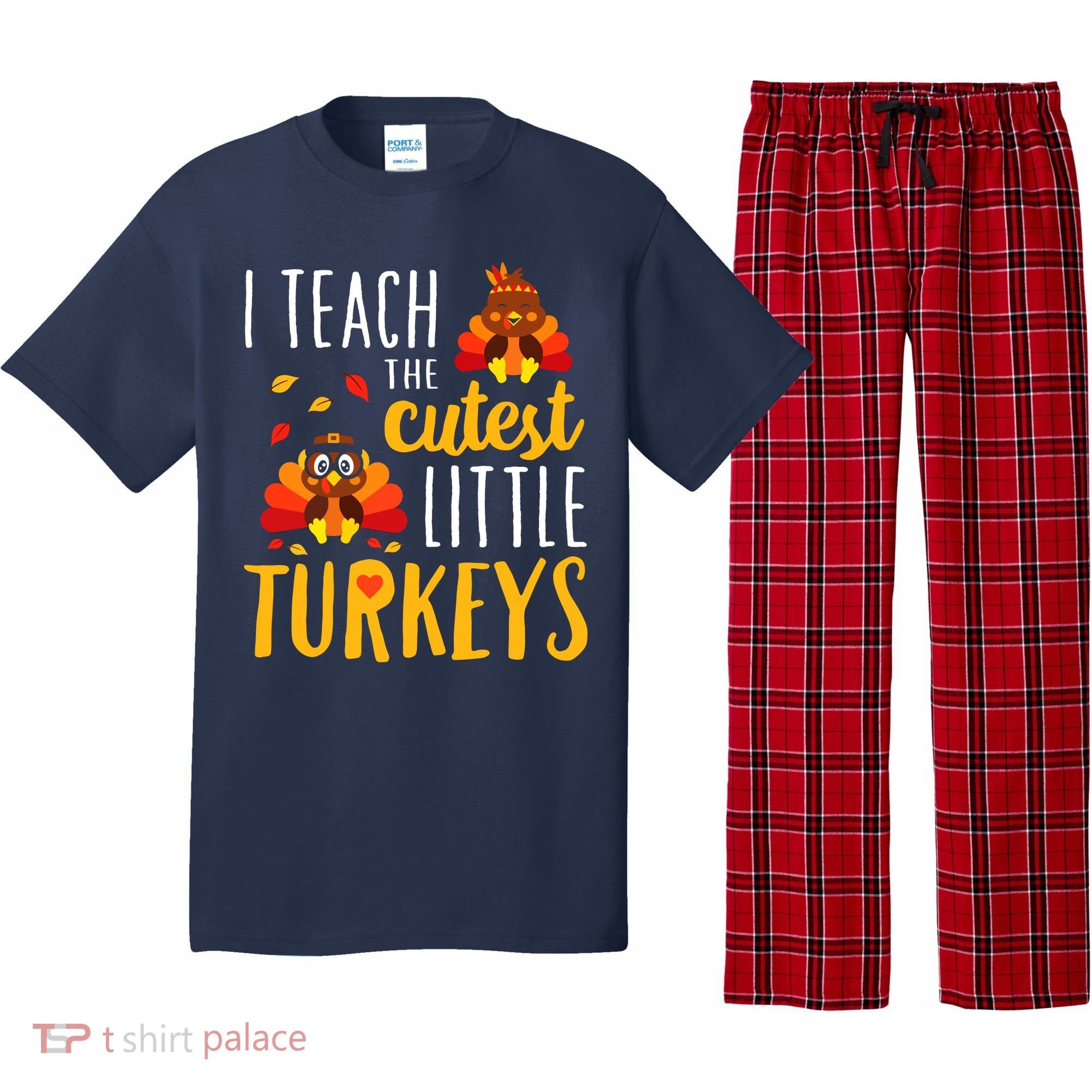I Teach The Cutest Little Turkeys School Thankful Pajama Set