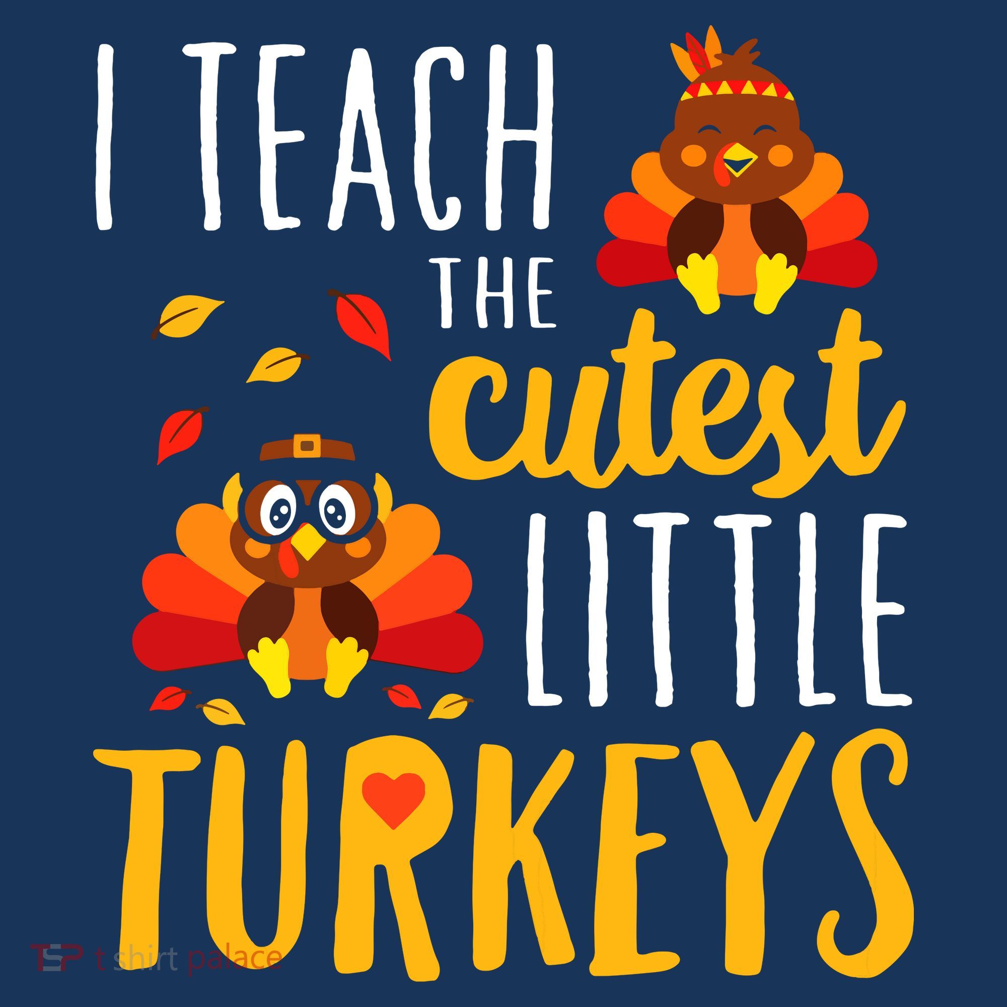 I Teach The Cutest Little Turkeys School Thankful Women's Hoodie