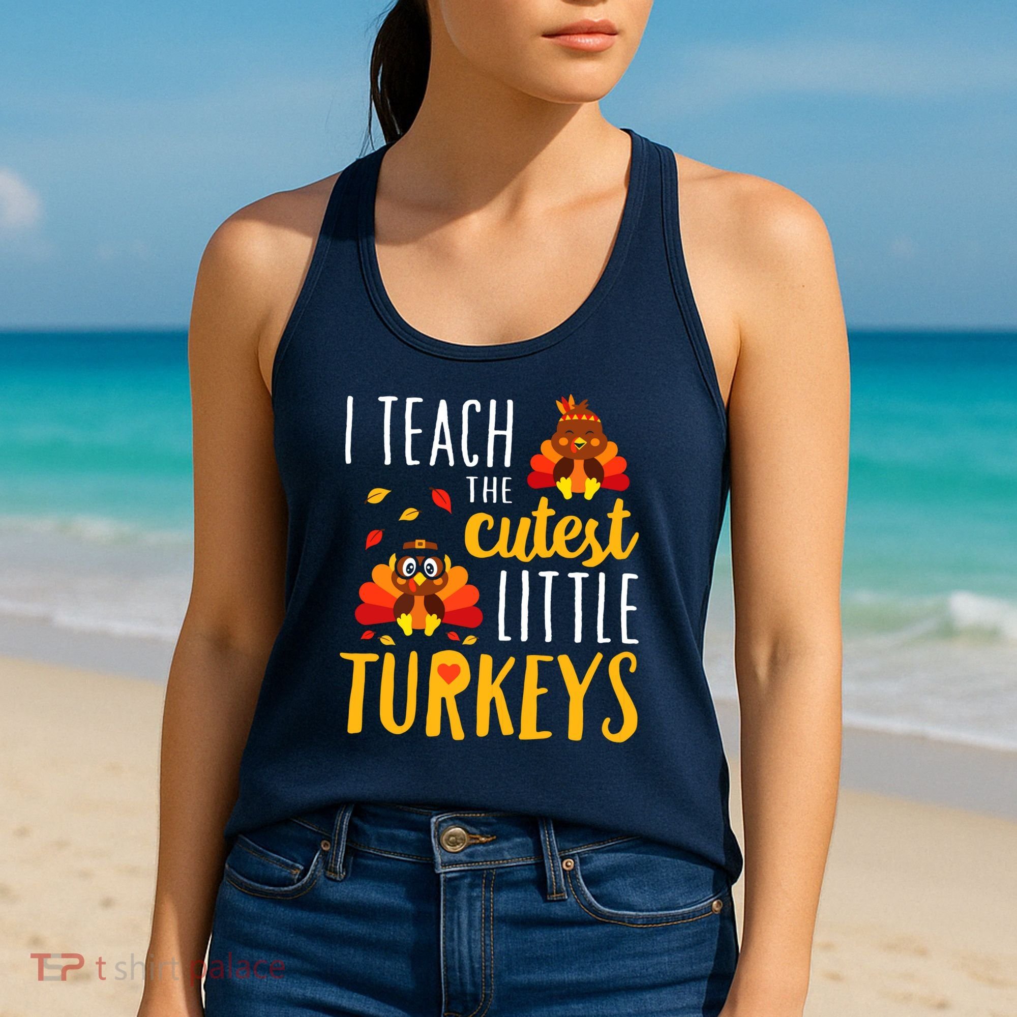 I Teach The Cutest Little Turkeys School Thankful Women's Tank Top