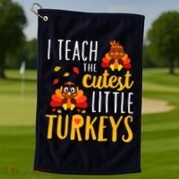 I Teach The Cutest Little Turkeys School Thankful Golf Towel thumb 1