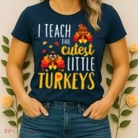 I Teach The Cutest Little Turkeys School Thankful Women's T-Shirt thumb 2