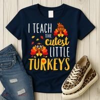 I Teach The Cutest Little Turkeys School Thankful Women's T-Shirt thumb 3