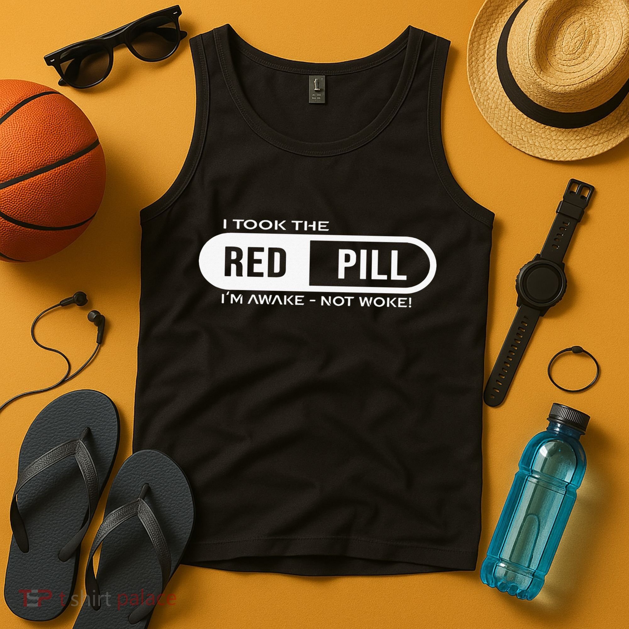 I Took The Red Pill I'm Awake Not Woke Pullover Hoodie Tank Top