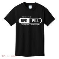 I Took The Red Pill I'm Awake Not Woke Pullover Hoodie Kids T-Shirt thumb 0