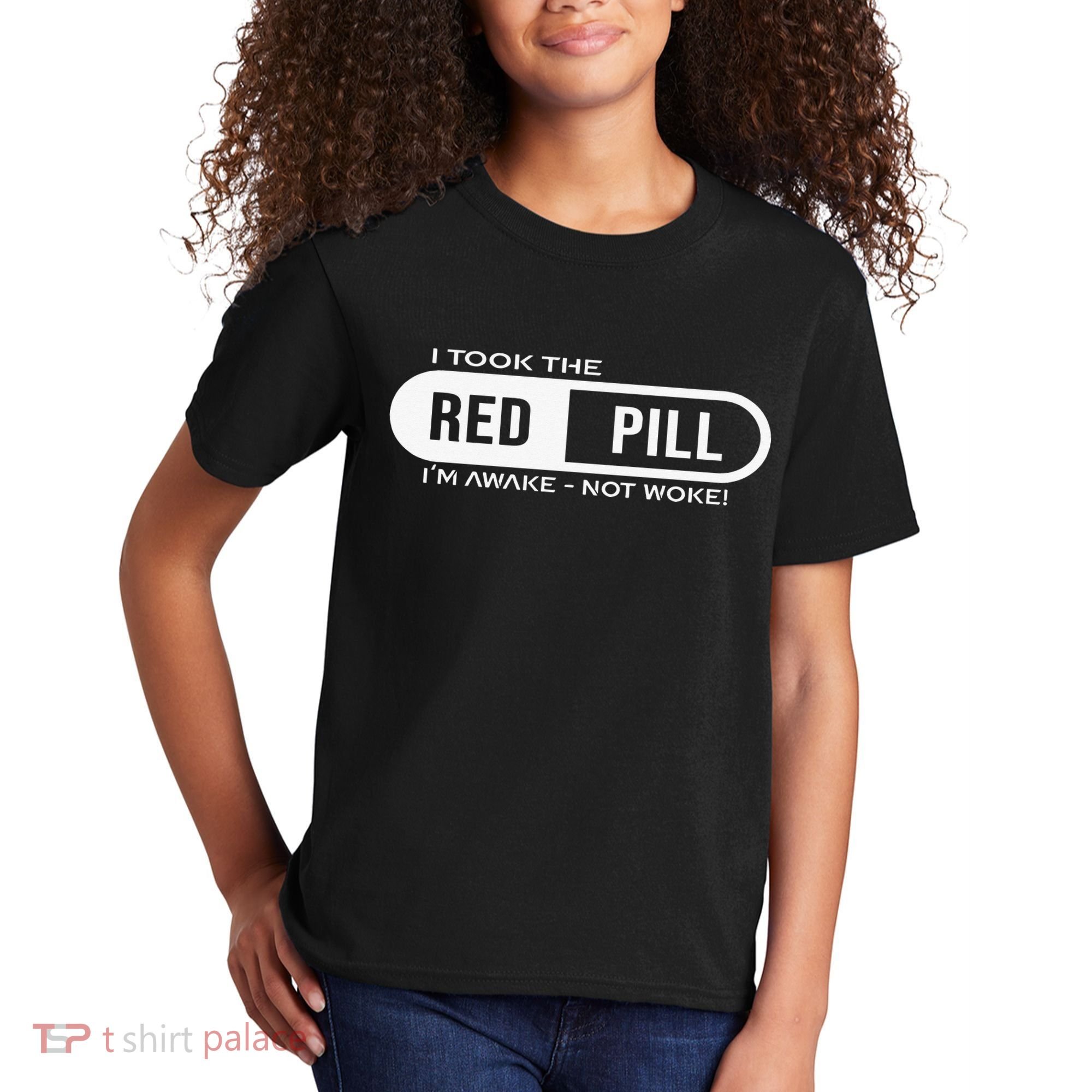 I Took The Red Pill I'm Awake Not Woke Pullover Hoodie Kids T-Shirt