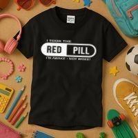 I Took The Red Pill I'm Awake Not Woke Pullover Hoodie Kids T-Shirt thumb 3