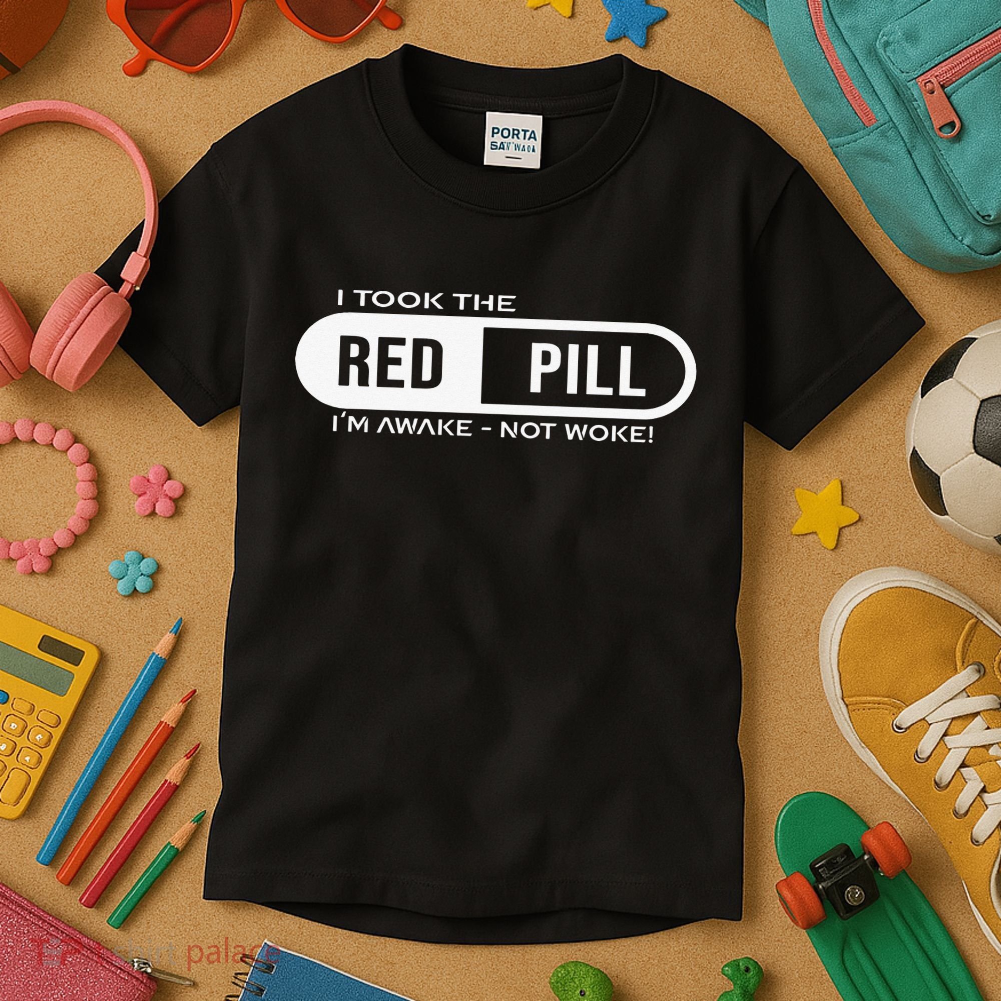 I Took The Red Pill I'm Awake Not Woke Pullover Hoodie Kids T-Shirt