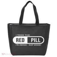 I Took The Red Pill I'm Awake Not Woke Pullover Hoodie Tote Bag thumb 0