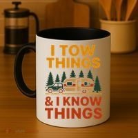 I Tow Things And I Know Things Coffee Mug thumb 4