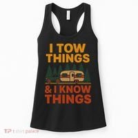 I Tow Things And I Know Things Women's Tank Top thumb 0