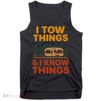 I Tow Things And I Know Things Tank Top thumb 0