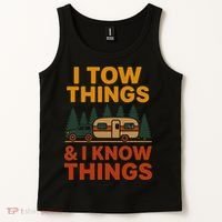 I Tow Things And I Know Things Tank Top thumb 2