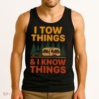 I Tow Things And I Know Things Tank Top thumb 3