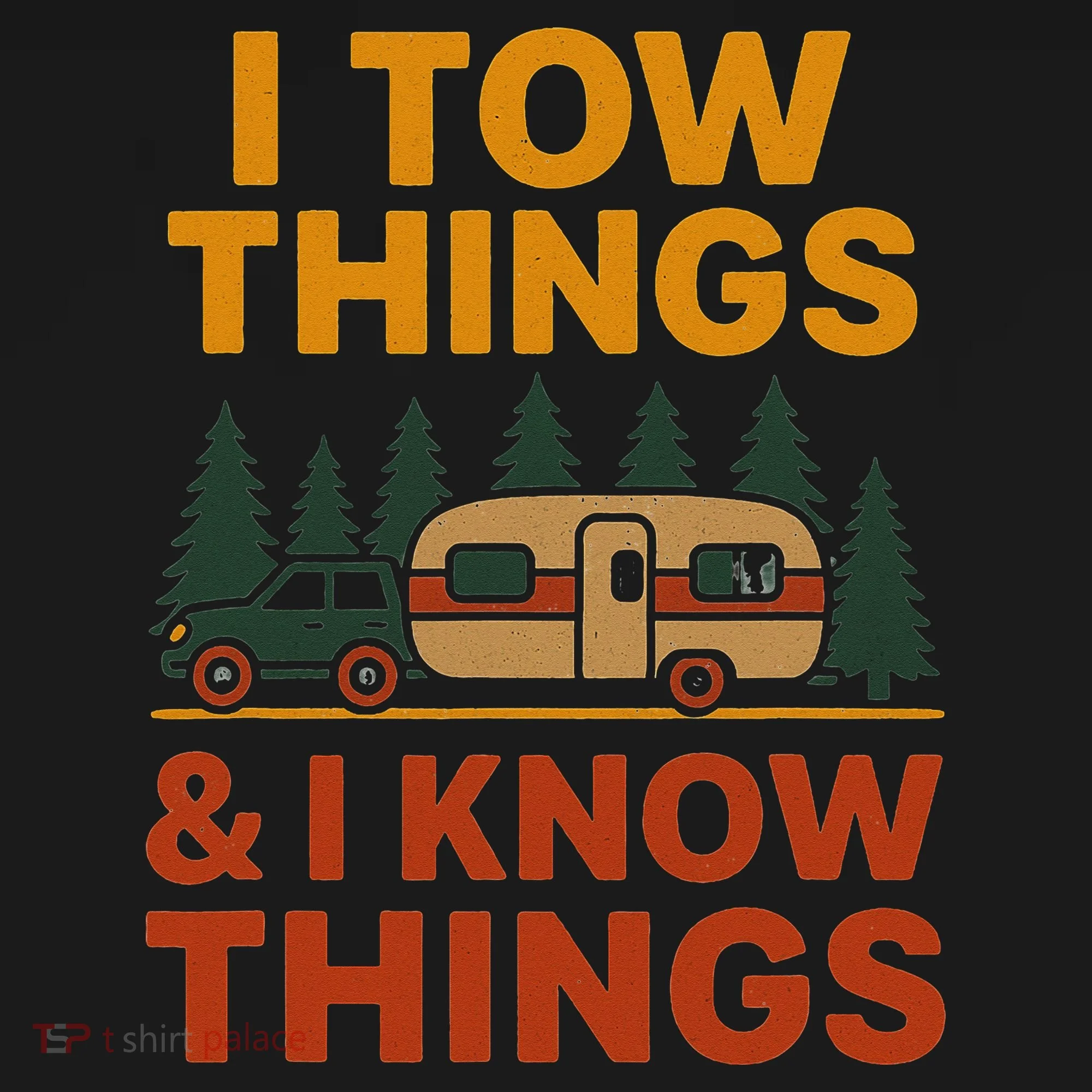 I Tow Things And I Know Things Tank Top