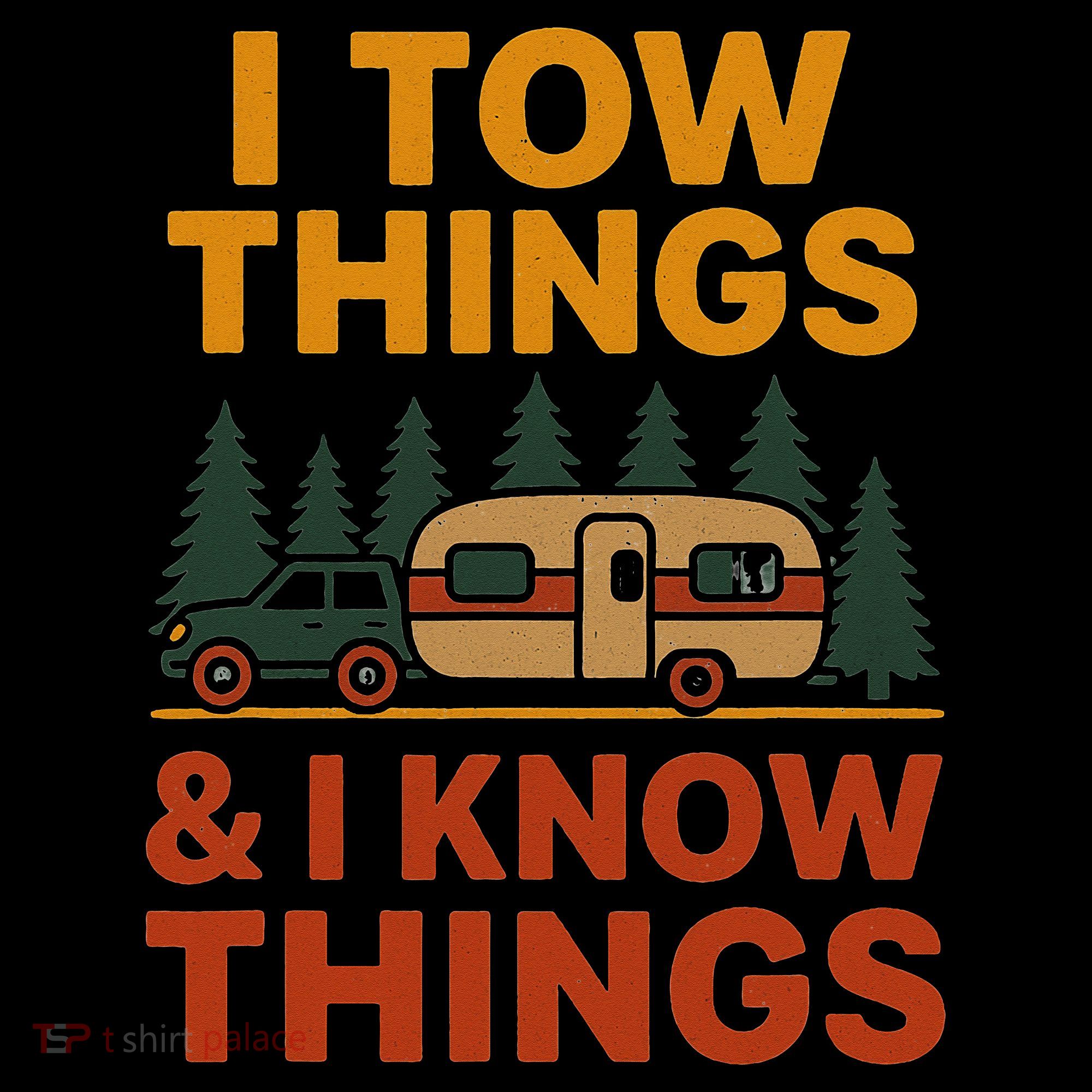 I Tow Things And I Know Things Women's Long Sleeve Shirt