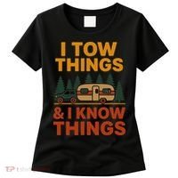 I Tow Things And I Know Things Women's T-Shirt thumb 0