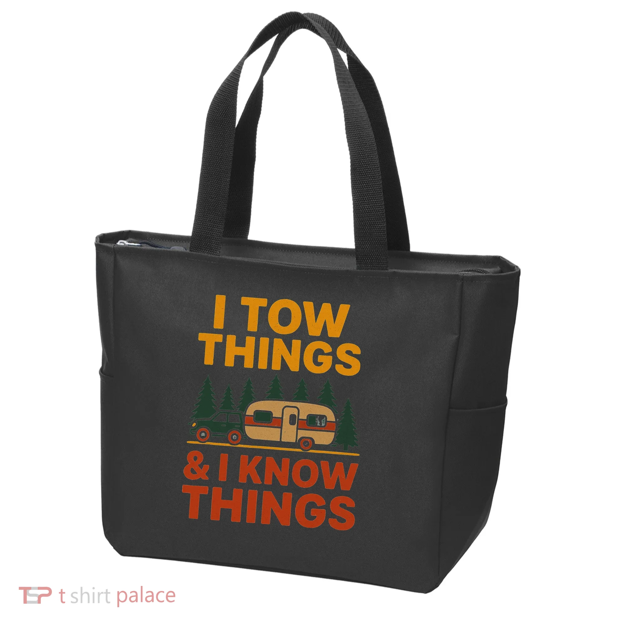 I Tow Things And I Know Things Tote Bag