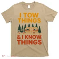 I Tow Things And I Know Things T-Shirt thumb 0