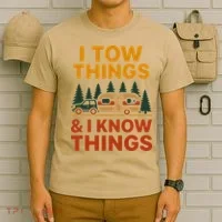 I Tow Things And I Know Things T-Shirt thumb 6