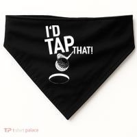I'd Tap That Golf Funny Golf USA-Made Doggie Bandana thumb 0