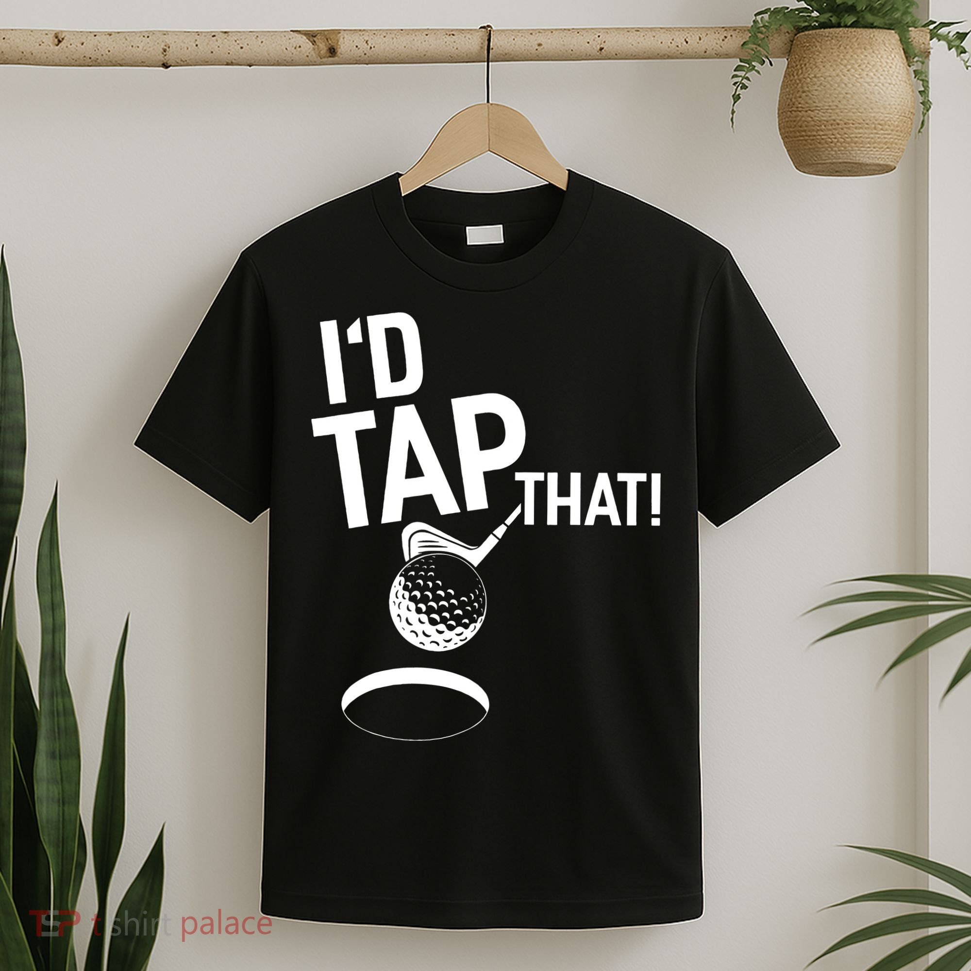 I'd Tap That Golf Funny Golf T-Shirt
