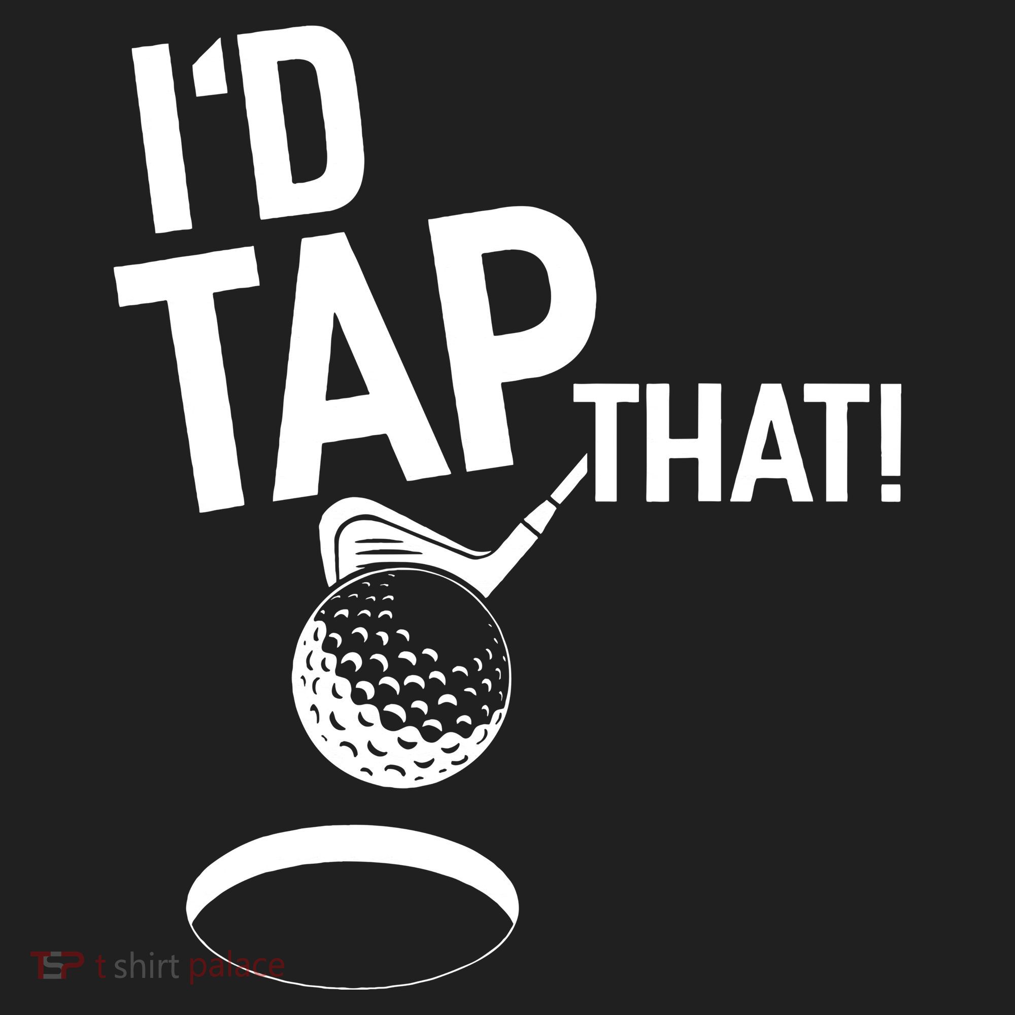 I'd Tap That Golf Funny Golf Tumbler