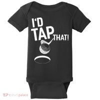 I'd Tap That Golf Funny Golf Baby Bodysuit thumb 0