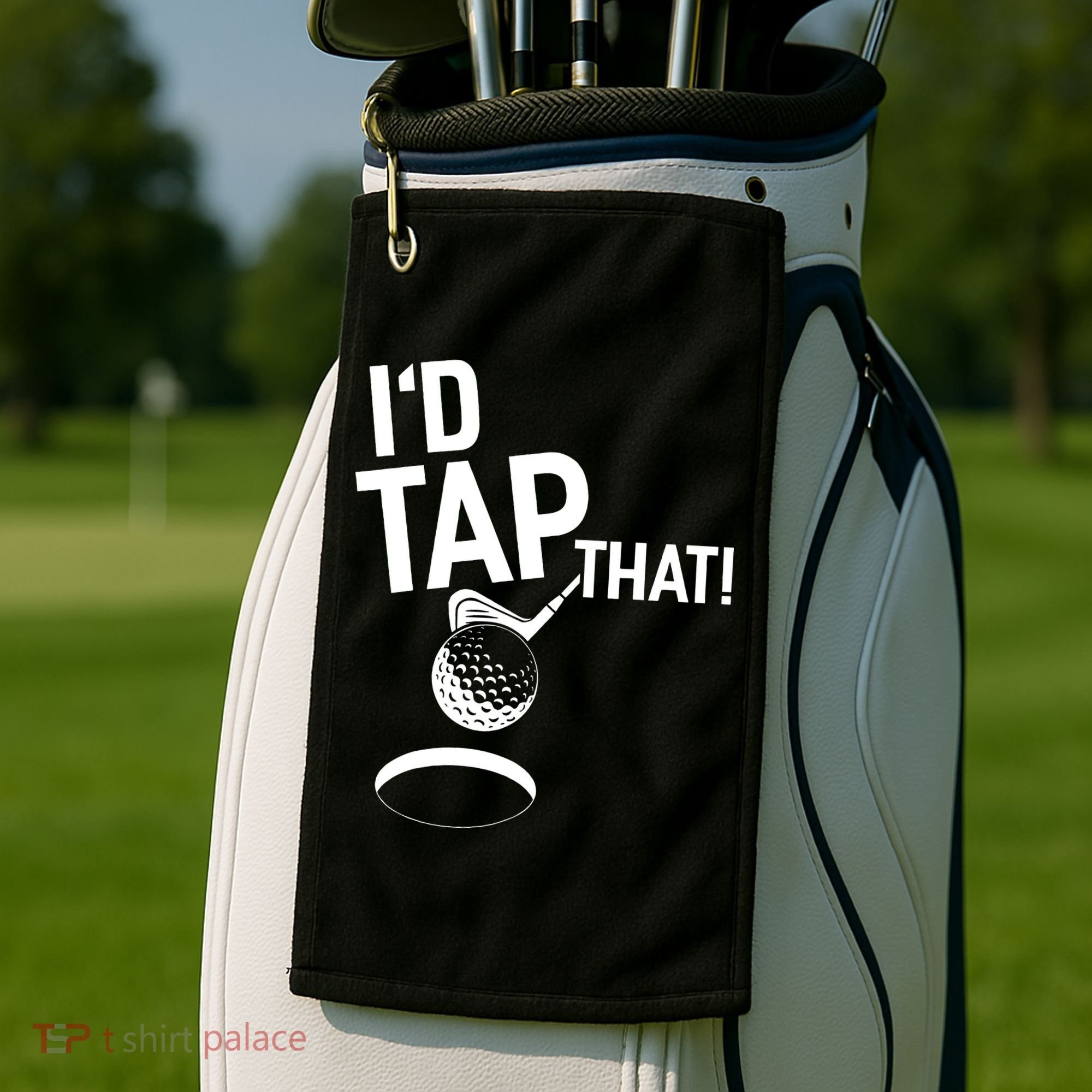 I'd Tap That Golf Funny Golf Golf Towel