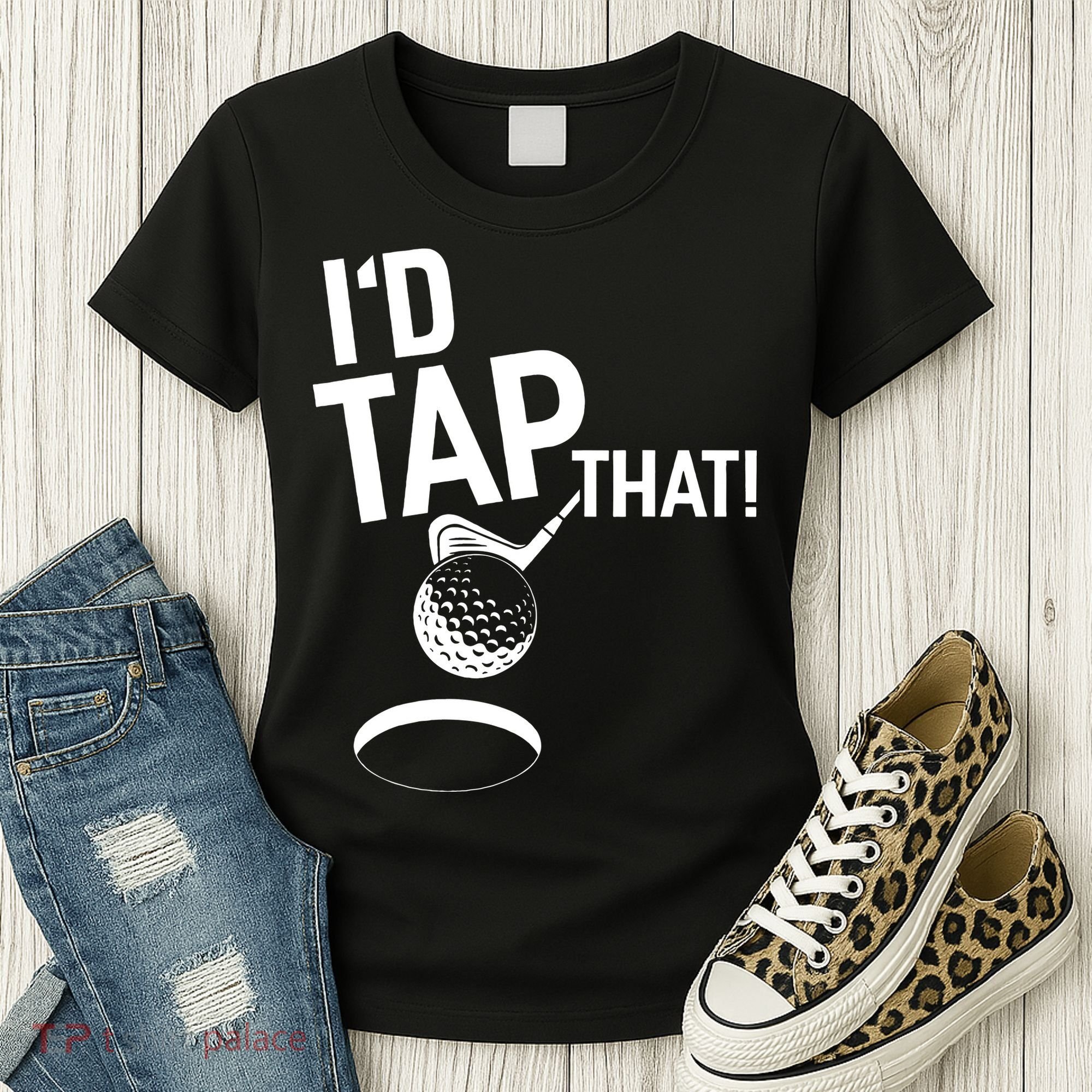 I'd Tap That Golf Funny Golf Women's T-Shirt