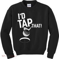 I'd Tap That Golf Funny Golf Kids Sweatshirt thumb 0