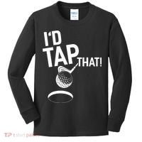 I'd Tap That Golf Funny Golf Kids Long Sleeve Shirt thumb 0