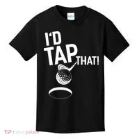 I'd Tap That Golf Funny Golf Kids T-Shirt thumb 0