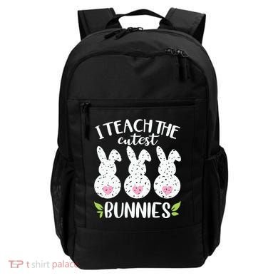 I Teach The Cutest Bunnies Love Teaching Backpack