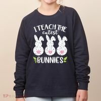 I Teach The Cutest Bunnies Love Teaching Women's Sweatshirt thumb 0