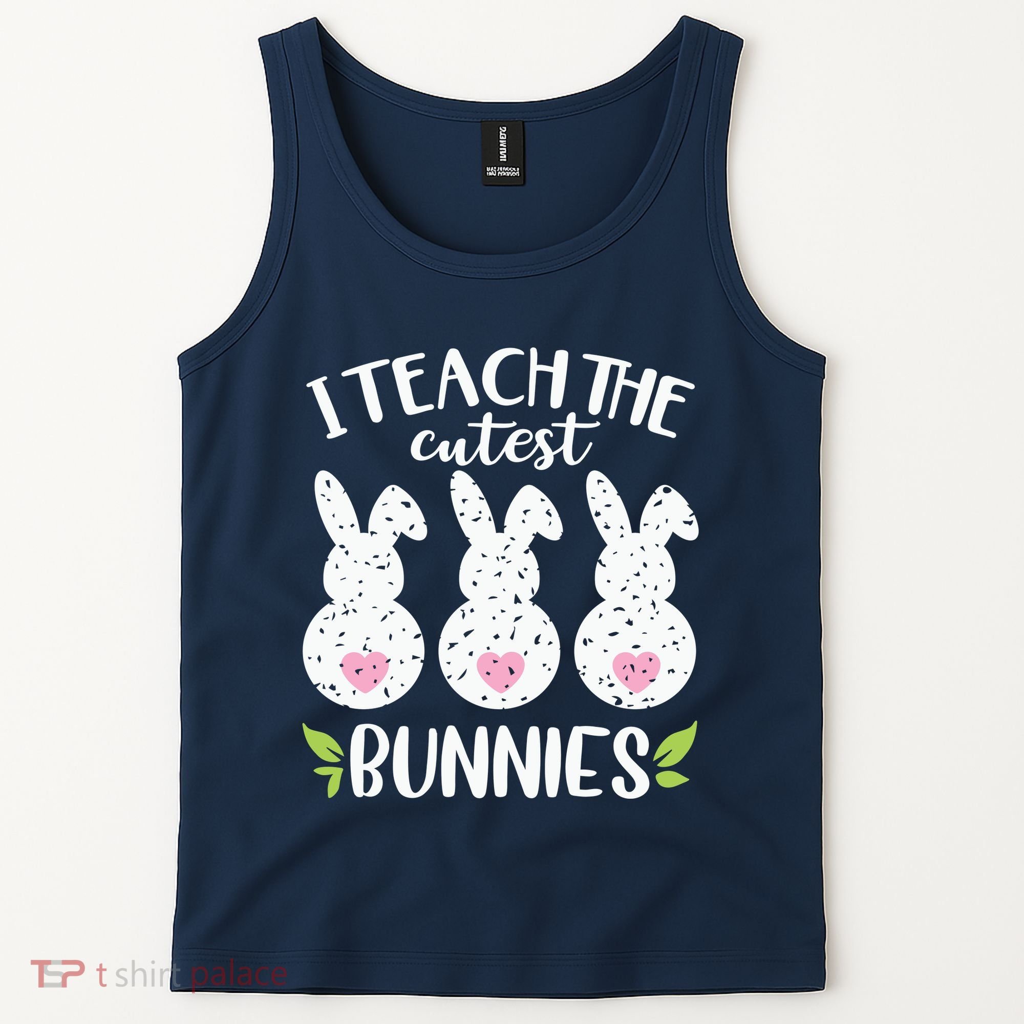I Teach The Cutest Bunnies Love Teaching Tank Top