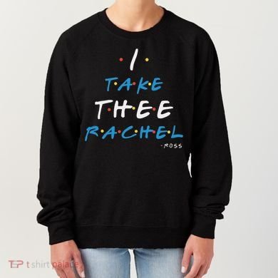 I Take Thee Rachel. Women's Sweatshirt