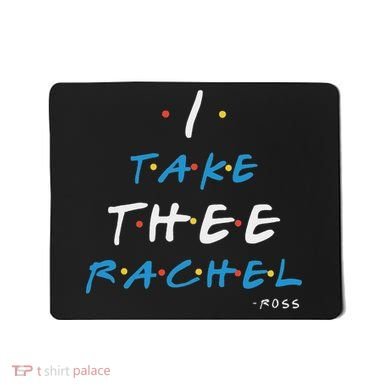 I Take Thee Rachel. Mousepad