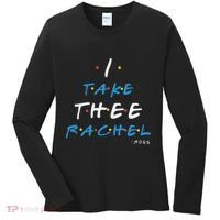I Take Thee Rachel. Women's Long Sleeve Shirt thumb 0