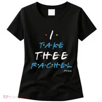 I Take Thee Rachel. Women's T-Shirt thumb 0