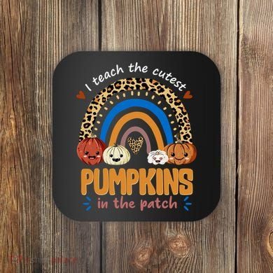 I Teach The Cutest Pumpkins In The Patch Leopard Coaster