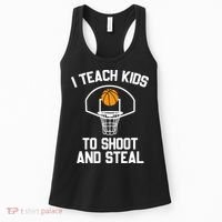 I Teach To Shoot And Steal High School funny Basketball Women's Tank Top thumb 0
