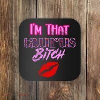 I'm That Taurus Girl Funny Astrology Zodiac Vibes  Coaster thumb 0