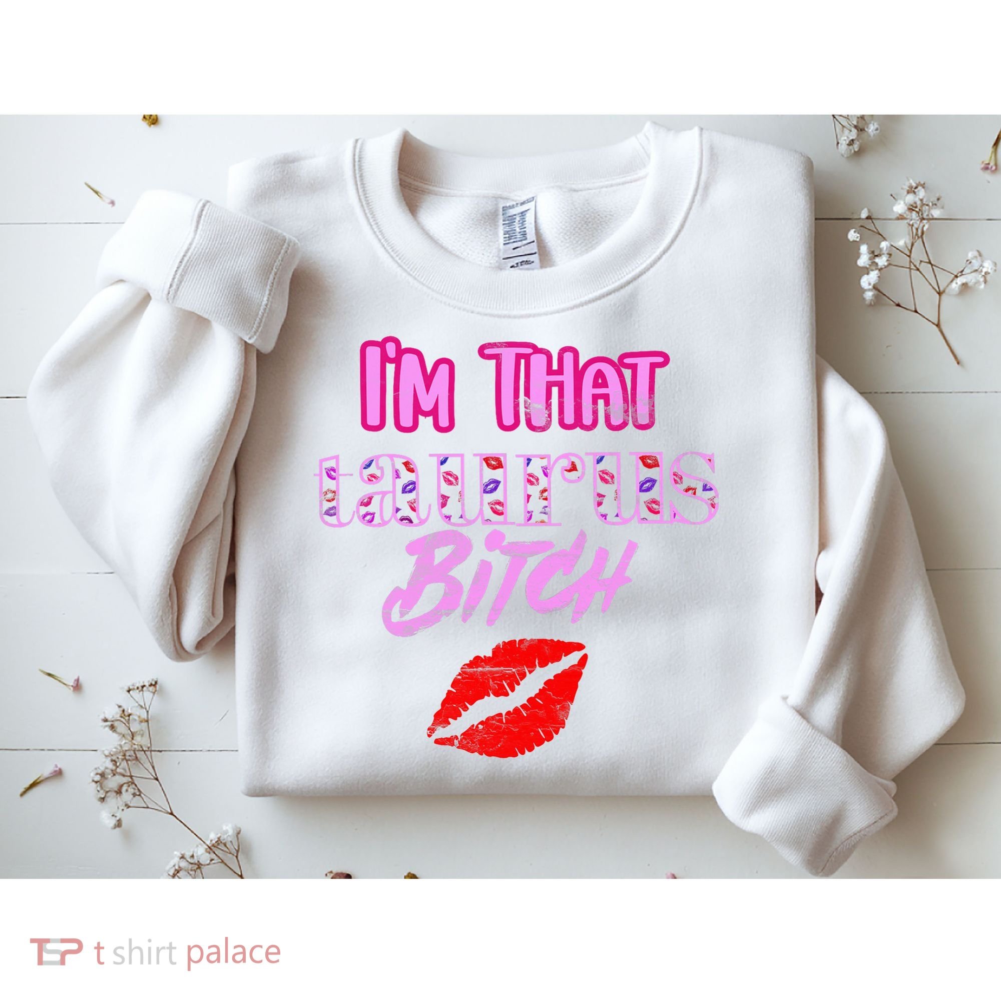 I'm That Taurus Girl Funny Astrology Zodiac Vibes  Sweatshirt