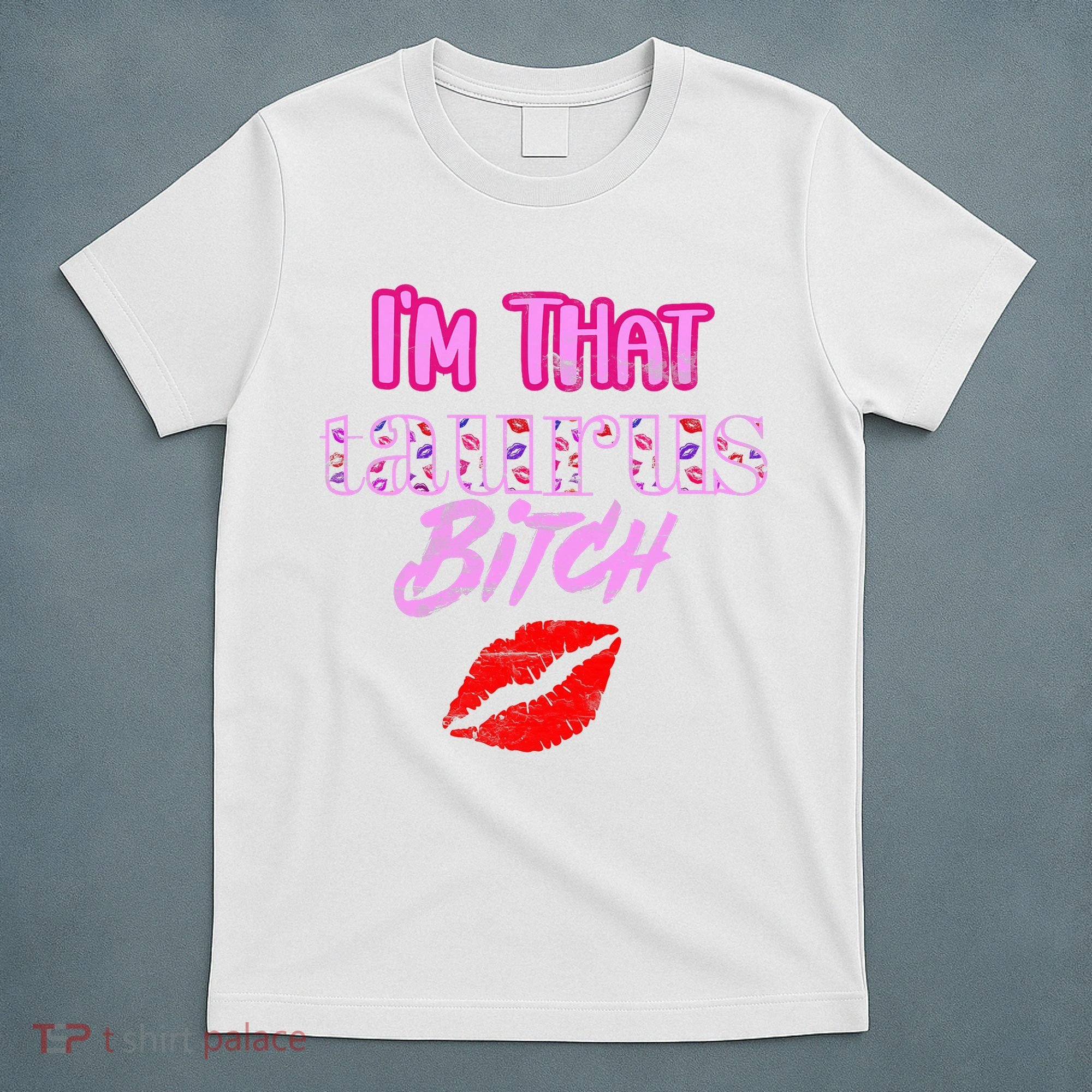I'm That Taurus Girl Funny Astrology Zodiac Vibes  T-Shirt