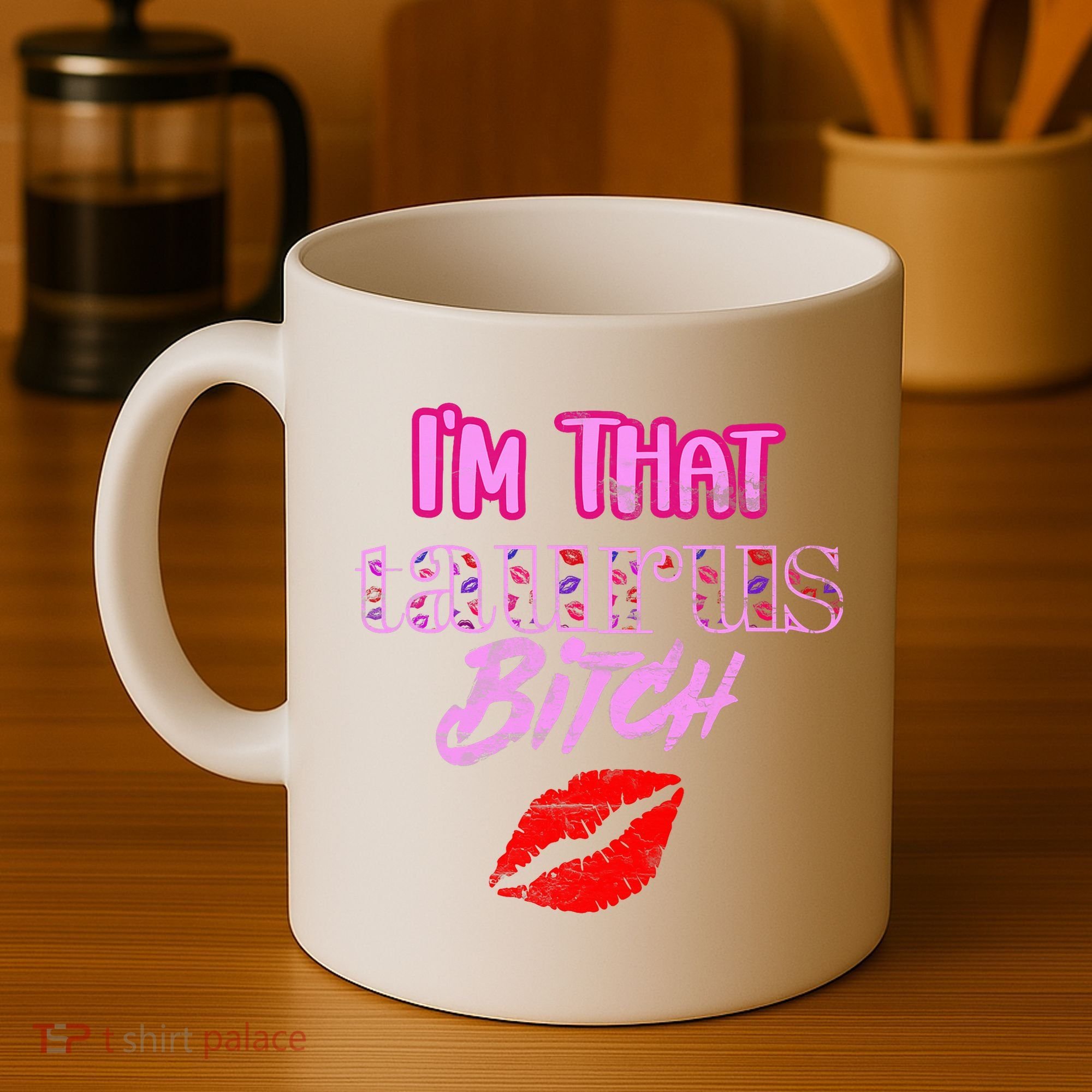 I'm That Taurus Girl Funny Astrology Zodiac Vibes  Coffee Mug