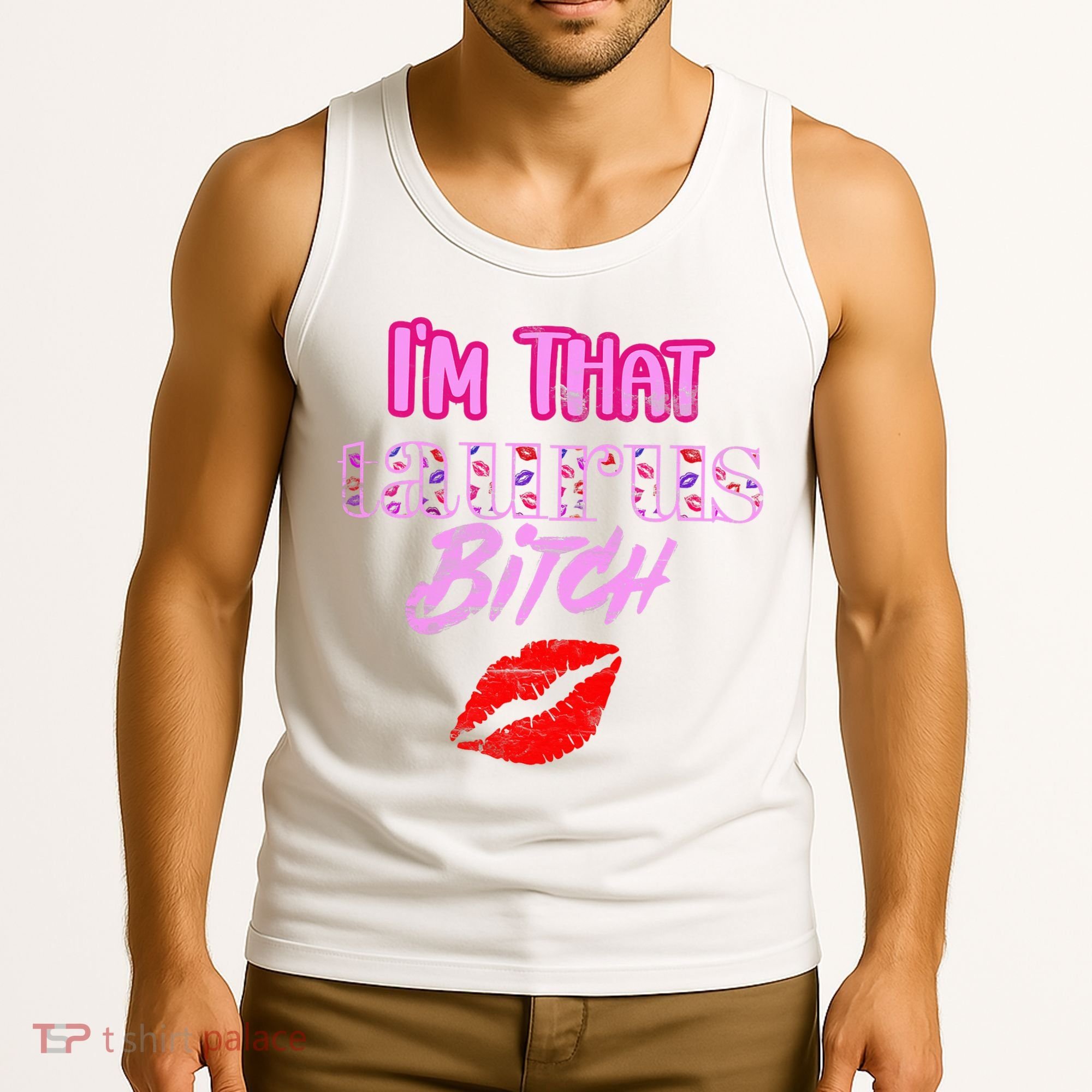 I'm That Taurus Girl Funny Astrology Zodiac Vibes  Tank Top